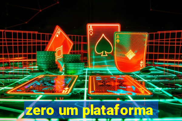 zero um plataforma